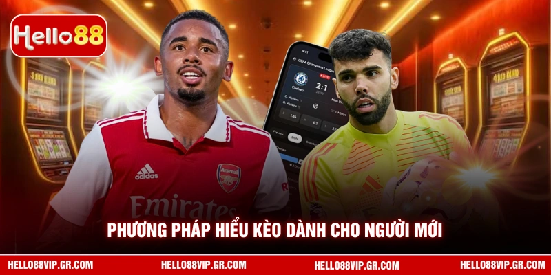 Phương pháp hiểu kèo dành cho người mới
